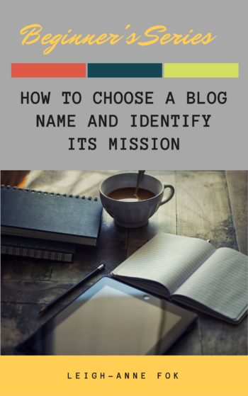 Leigh-Anne Fok talks about her blogging journey from choosing her blog name, identifying her mission, and becoming a serious blogger.